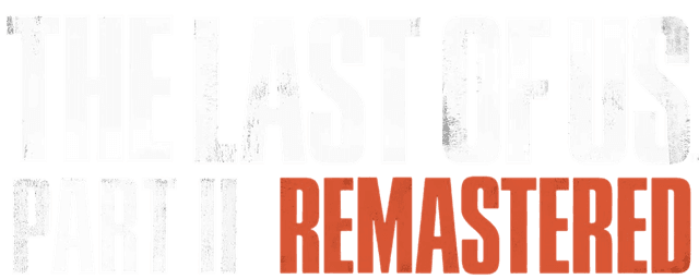 The Last Of Us Part 2 Remastered